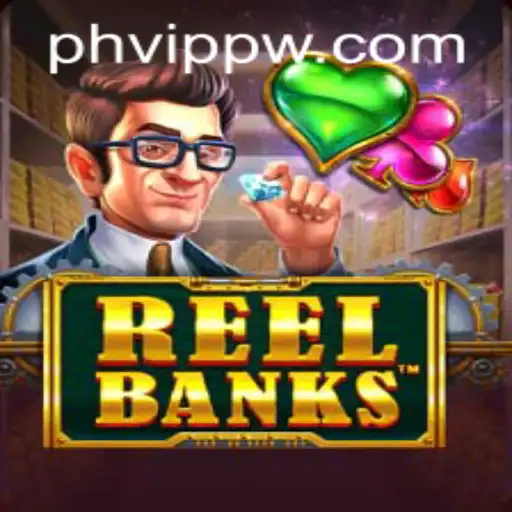 Discover the Thrilling World of ReelBanks: Experience PHVIP CASH